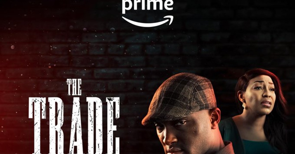 Jade Osiberu’s ‘The Trade’ lands official release date on Prime Video