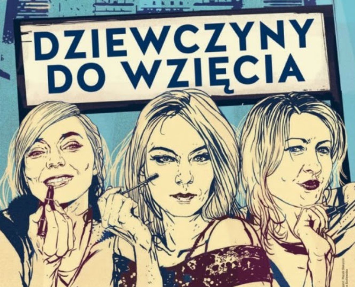 Fragment plakatu sztuki "Dziewczyny do wzięcia".