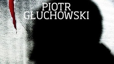 Recenzja: "Trzeci zamach" Piotr Głuchowski