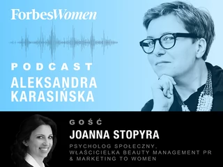 Podcast Forbes Women odc. 16. 