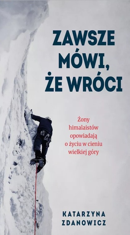 Książka "Zawsze mówi, że wróci"