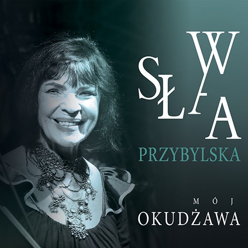 Sława Przybylska - Mój Okudżawa
