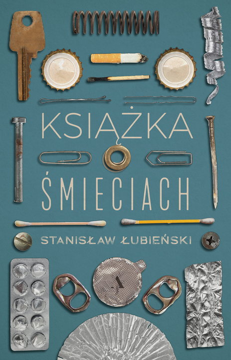 Stanisław Łubieński "Książka o śmieciach"