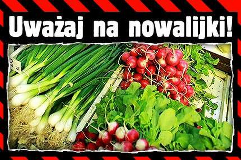 Uważaj na nowalijki!