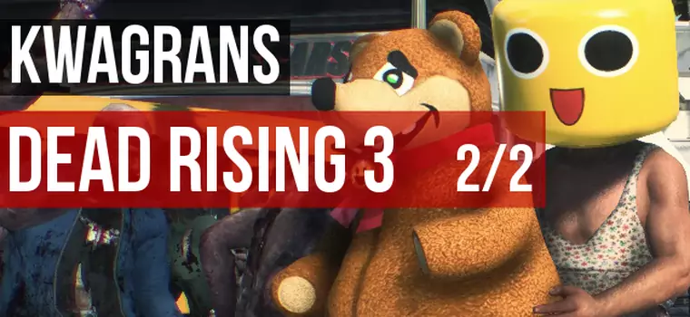 KwaGRAns: gramy w Dead Rising 3 2/2