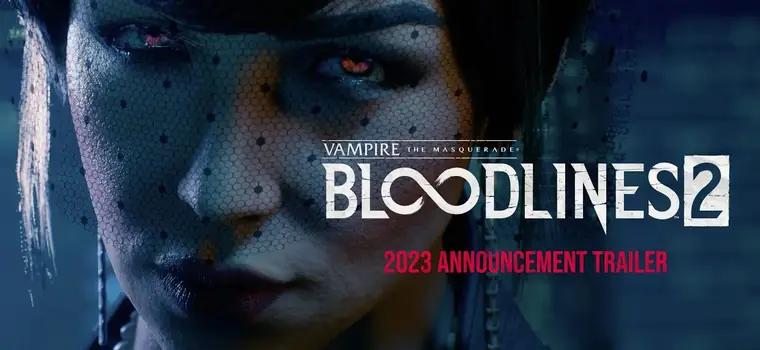 Bloodlines 2 ogłoszone po raz drugi! Jest nowa data premiery i deweloper