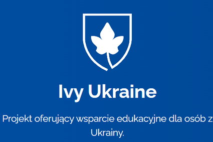 Rusza projekt Ivy Ukraine. Pomoc dla ukraińskich uczniów