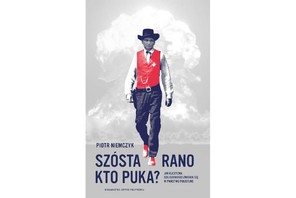 Szósta rano, kto puka?, Piotr Niemczyk, książka