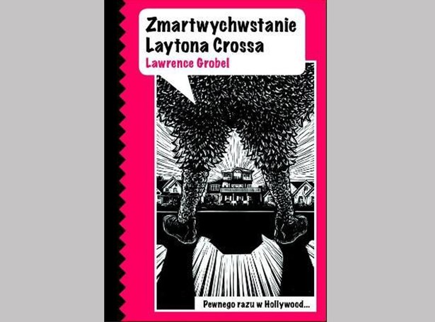 Lawrence Grobel: Hollywood? Niech się boi