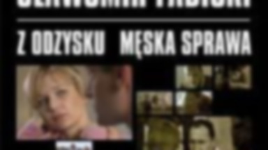 "Męska sprawa" i "Z odzysku" Sławomira Fabickiego na DVD