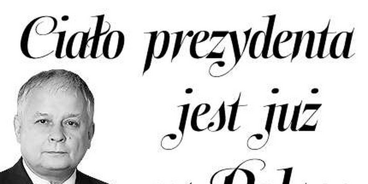 Ciało prezydenta jest już w Polsce