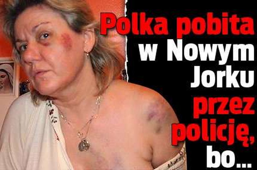 Polka pobita w Nowym Jorku przez policję, bo...