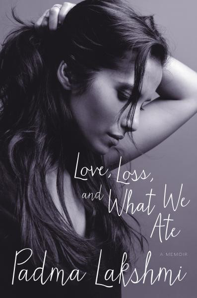 Love, Loss, and What We Ate: A Memoir