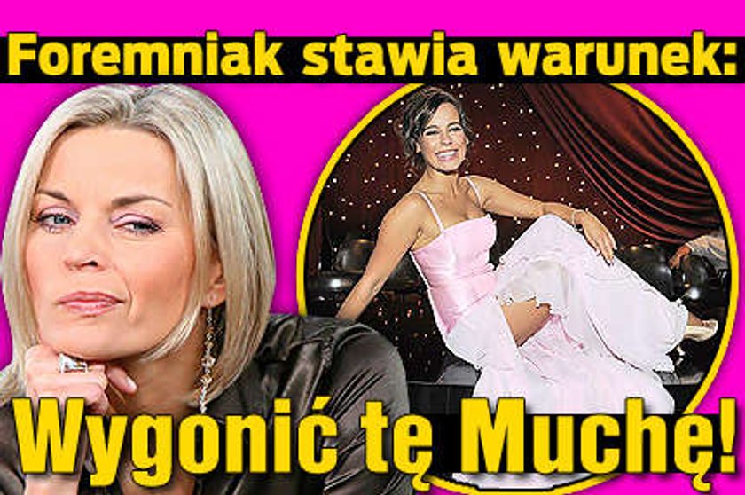 Foremniak: Wygonić tę Muchę!