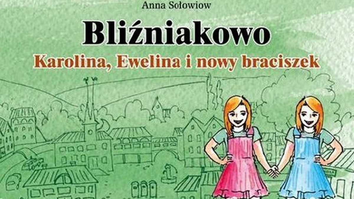 Książka Anny Sołowiow "Bliźniakowo.