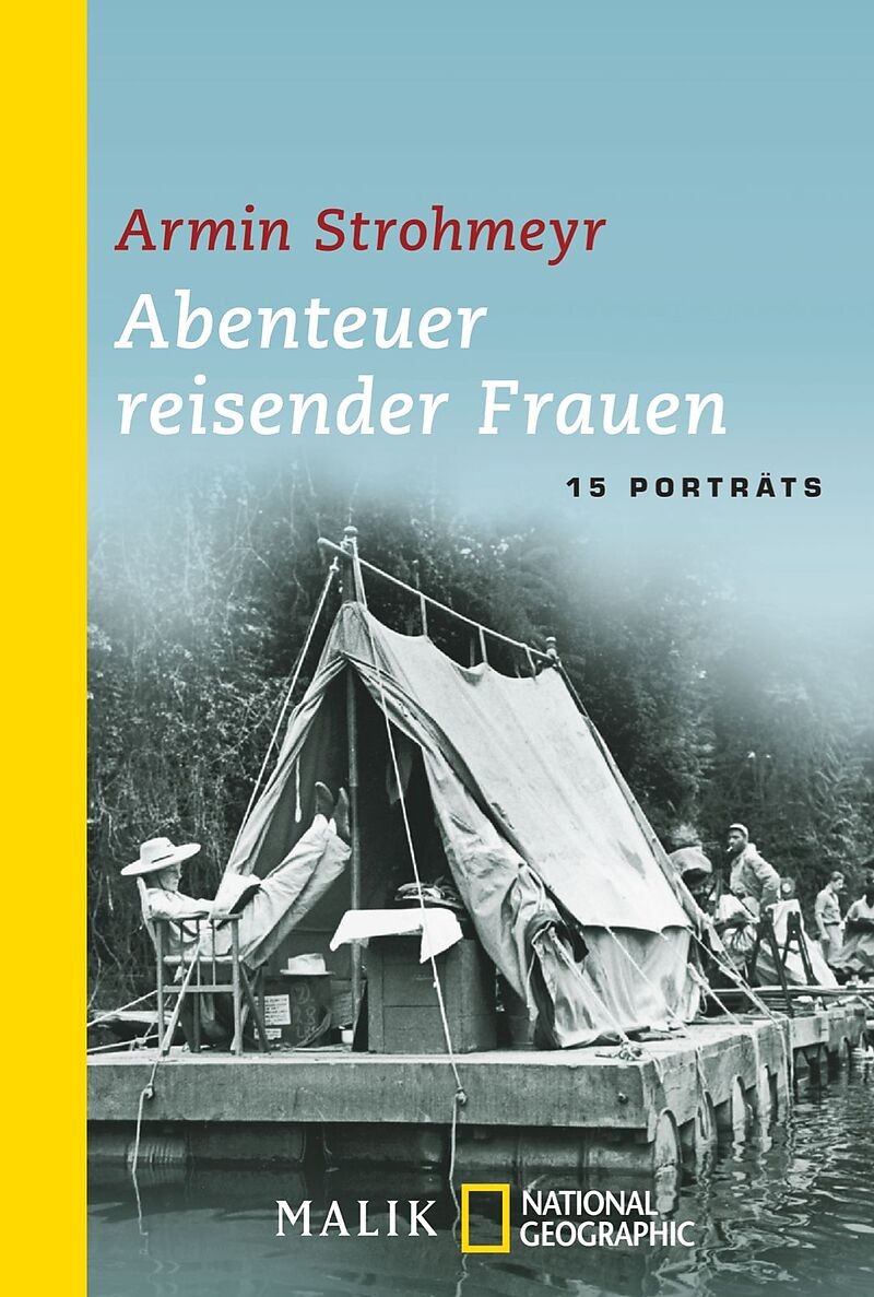 Gebundene Ausgabe «Abenteuer reisender Frauen» von Armin Strohmeyr für 21.50 Franken, exlibris