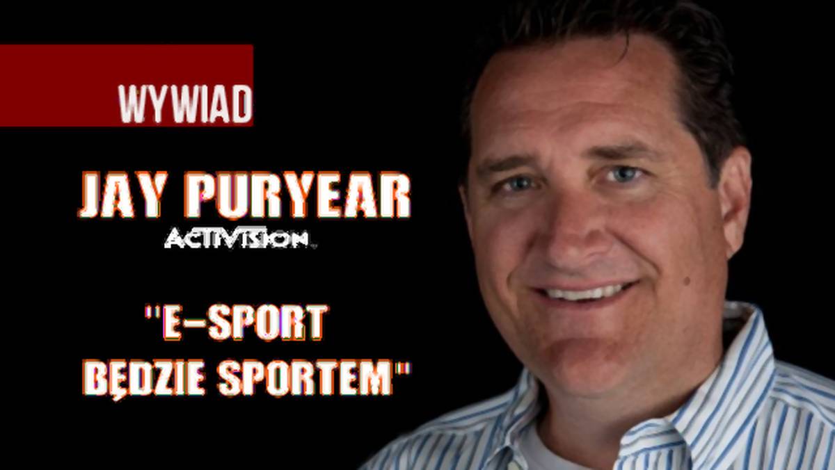 "E-sport będzie sportem. To tylko kwestia czasu". Wywiad z Jayem Puryear z Activision