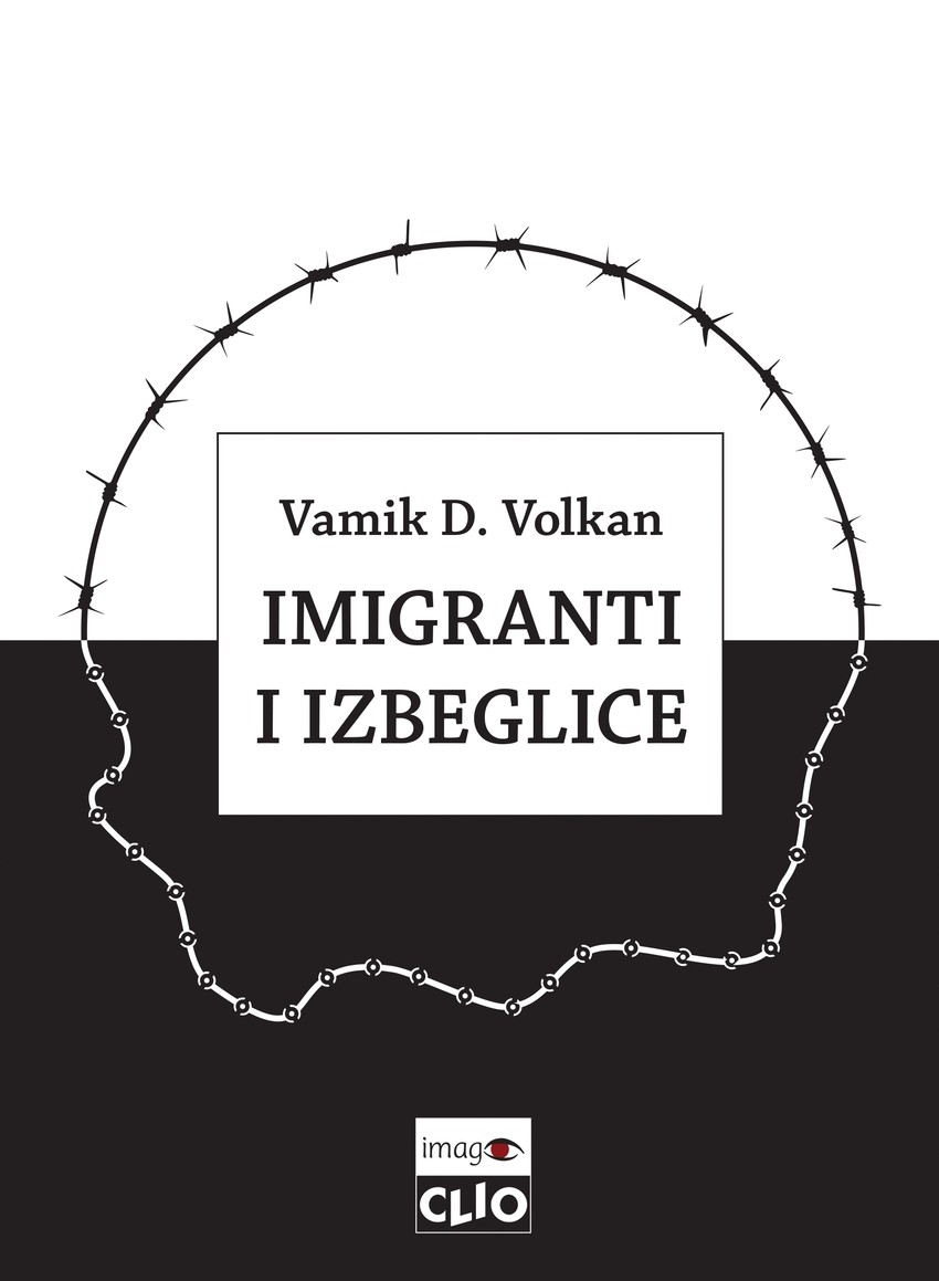 Vamik D. Volkan, "Imigranti i izbeglice"