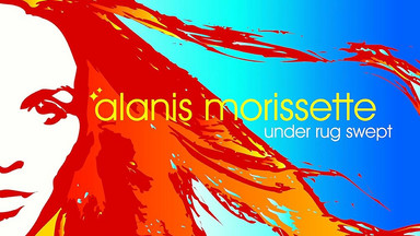 ALANIS MORISSETTE — "Under Rug Swept". Recenzja płyty