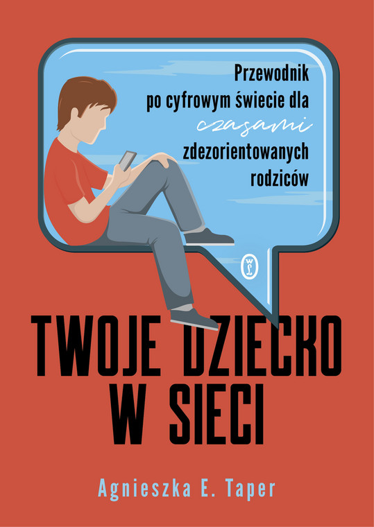 Agnieszka Taper, "Twoje dziecko w sieci" (okładka)