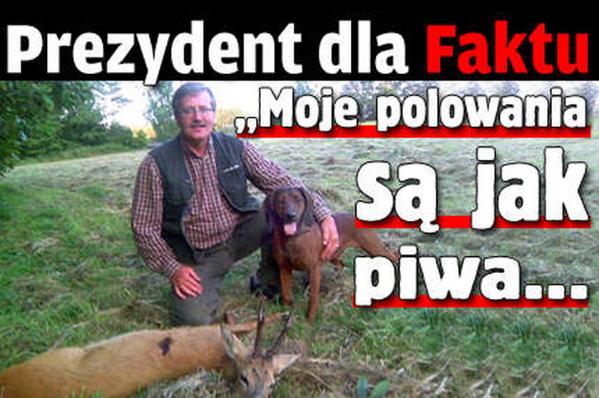 Bronisław Komorowski: Nadal jeżdżę na polowania