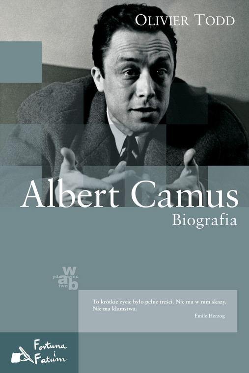 "Albert Camus. Biografia" Olivera Todda (fot. mat. prasowe)