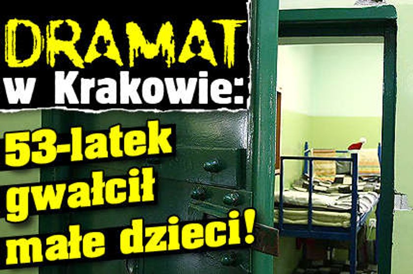 Dramat w Krakowie: 53-latek gwałcił dzieci!