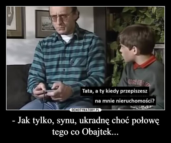 Mem o Danielu Obajtku