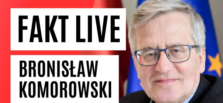 Fakt LIVE: gościem Bronisław Komorowski