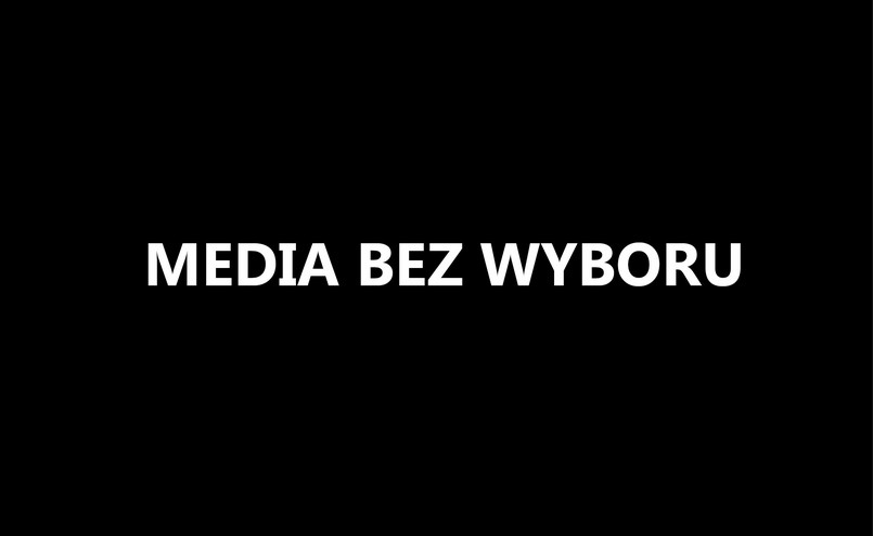 Media bez wyboru