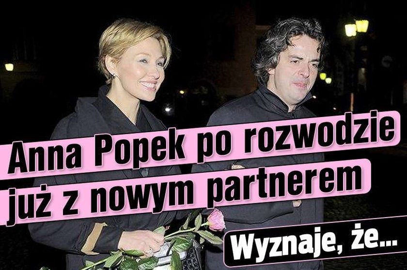 Anna Popek po rozwodzie już z nowym partnerem. Wyznaje, że... 