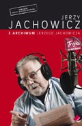 Z archiwum Jerzego Jachowicza