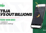 Bet9ja pays out billions, punters win big: Historic weekend has bookmakers reeling!