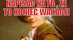 Nieubłagany koniec wakacji - memy