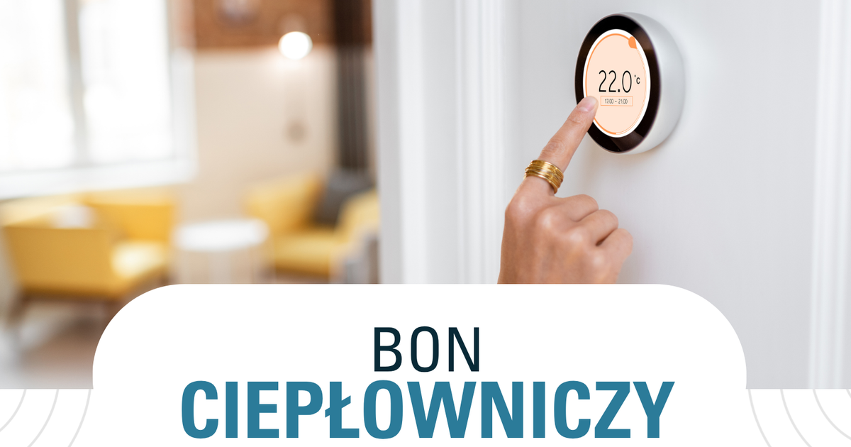 Nowa forma wsparcia – bon ciepłowniczy