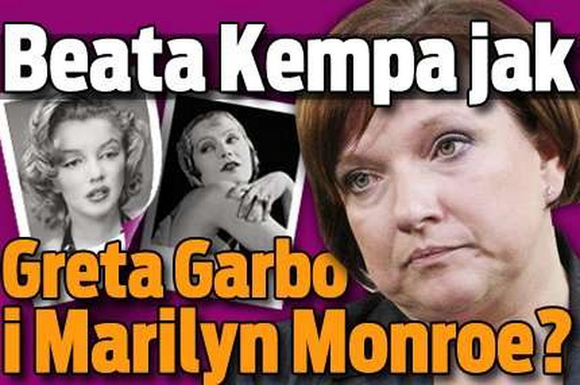 Kempa jak Greta Garbo i Marilyn Monroe?