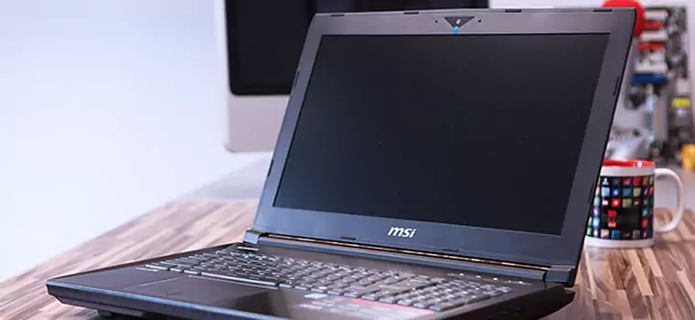 MSI GT62VR: test notebooka dla prawdziwych graczy