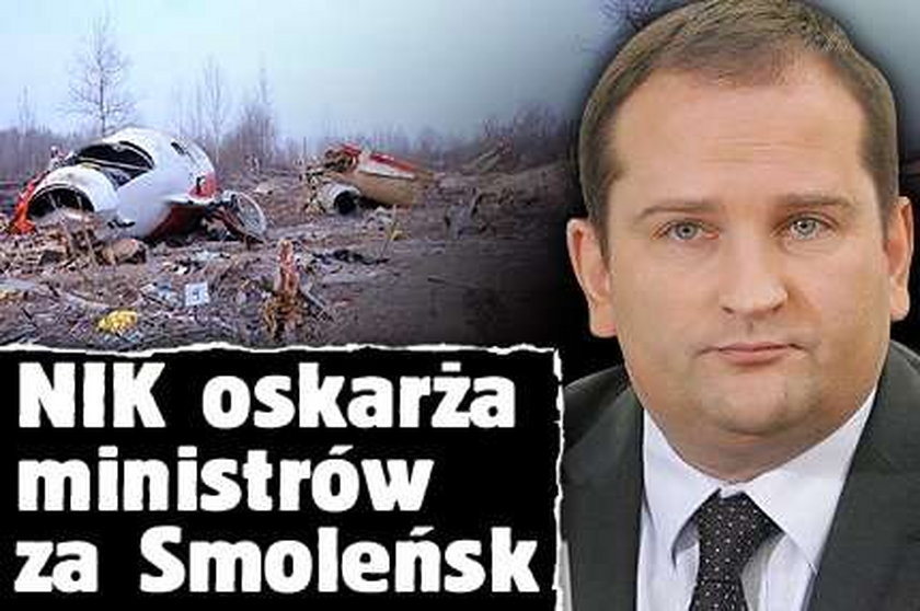 NIK oskarża ministrów za Smoleńsk