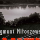 Gniew Zygmunta Miłoszewskiego