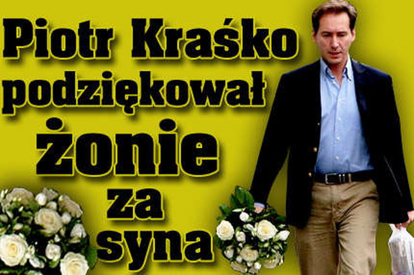 Piotr Kraśko podziękował żonie za syna