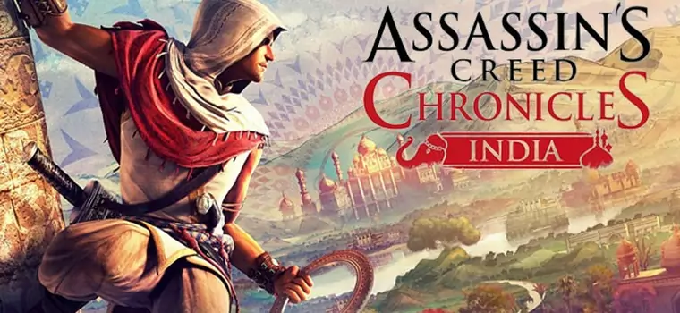 Recenzja Assassin's Creed Chronicles: India