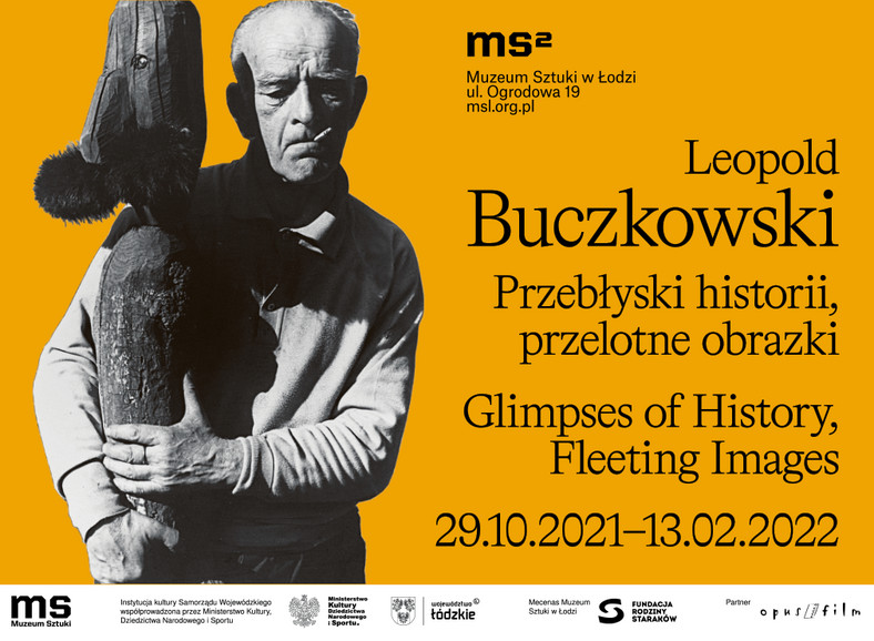 "Leopold Buczkowski. Przebłyski historii, przelotne obrazki" w ms2 w Łodzi