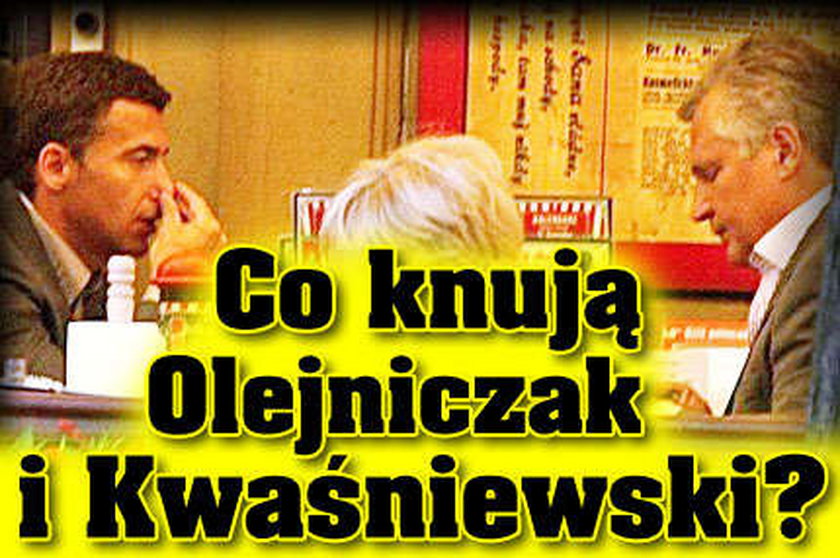 Co knują Olejniczak i Kwaśniewski?