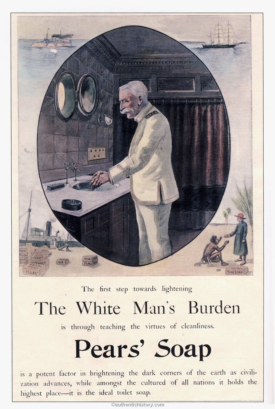 Pear's Soap in the early 1900s described teaching cleanliness as the "white man's burden."