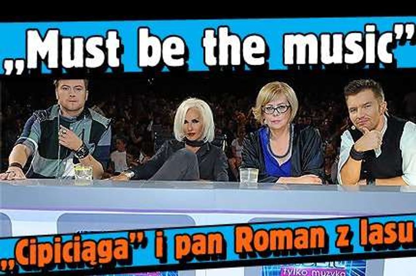 "Must be the...". CIPICIĄGA i pan Roman z lasu!