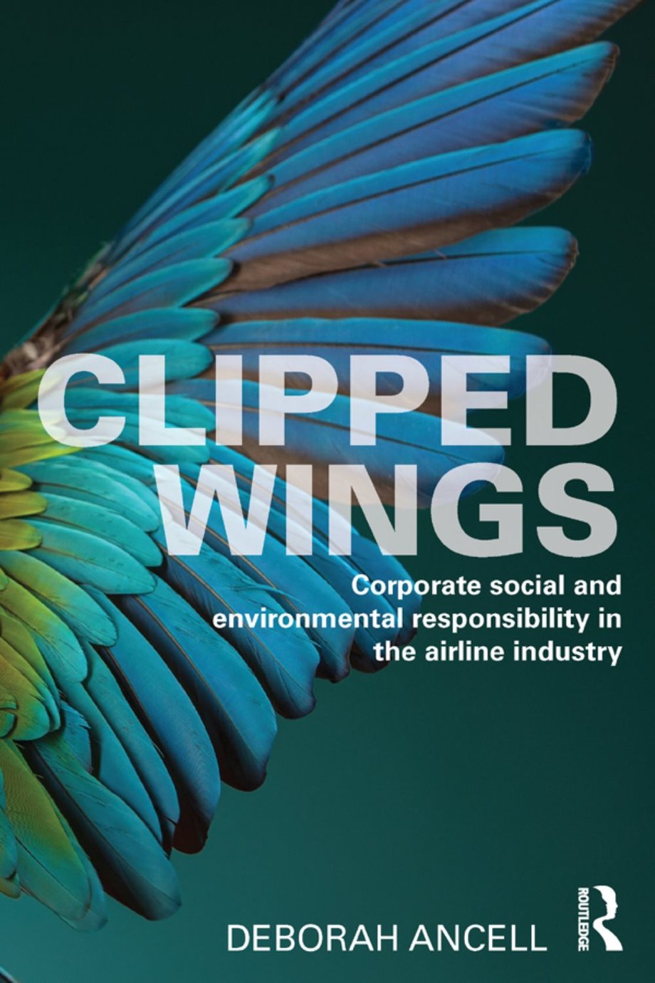 "Clipped Wings" Deborah Ancell