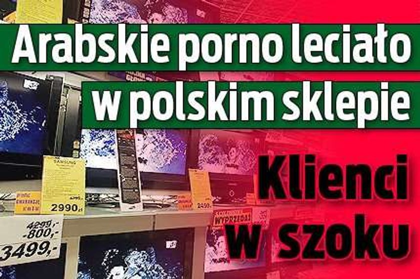 Arabskie porno leciało w polskim sklepie. Klienci w szoku