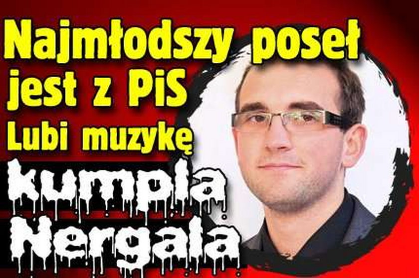 Najmłodszy poseł jest z PiS. Kumpel Nergala to jego...