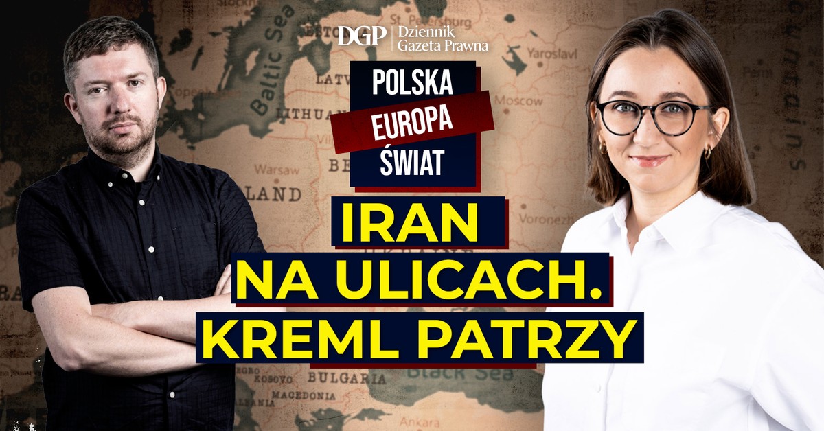 Iran na ulicach. Kreml patrzy [POLSKA-EUROPA-ŚWIAT]