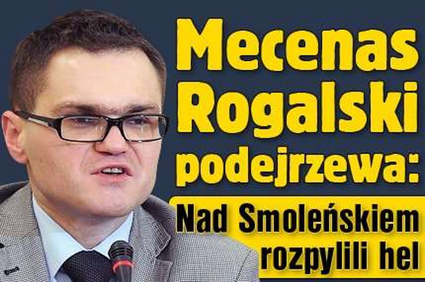 Mecenas podejrzewa: Nad Smoleńskiem rozpylili hel